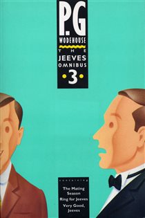 Book cover: The Jeeves Omnibus - Vol 3 (Book 18 of Jeeves & Wooster) by P.G. Wodehouse (preview)
