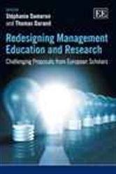 Redesigning Management Education and Research: Challenging Proposals from European Scholars