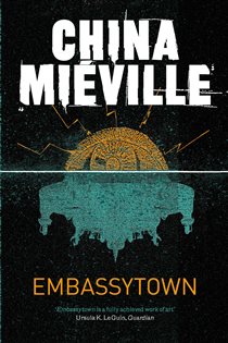 Book cover: Embassytown, by China Miéville (preview)