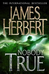 Book cover: Nobody True, by James Herbert (preview)