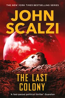 Book cover: The Last Colony (Book 3 of Old Man’s War) by John Scalzi (preview)