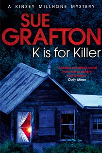 Book cover: K is for Killer (Book 11 of Kinsey Millhone Alphabet series) by Sue Grafton (preview)