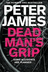 Book cover: Dead Man's Grip, by Peter James (preview)