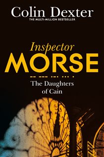 Book cover: The Daughters of Cain (Book 11 of Inspector Morse Mysteries) by Colin Dexter (preview)