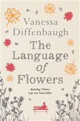 Book cover: The Language of Flowers, by Vanessa Diffenbaugh (preview)