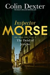 Book cover: The Dead of Jericho (Book 5 of Inspector Morse Mysteries) by Colin Dexter (preview)