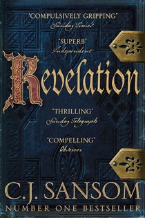 Book cover: Revelation (Book 4 of The Shardlake series) by C. J. Sansom (preview)