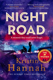Book cover: Night Road, by Kristin Hannah (preview)