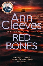 Book cover: Red Bones (Book 3 of Shetland) by Ann Cleeves (preview)