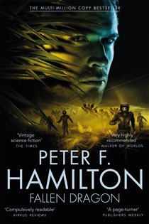 Book cover: Fallen Dragon, by Peter F. Hamilton (preview)