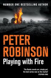 Book cover: Playing With Fire, by Peter Robinson (preview)