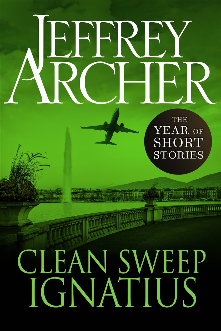 Clean Sweep Ignatius by Jeffrey Archer (ebook)