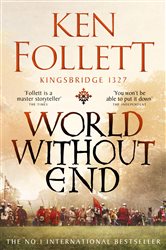 Book cover: World Without End (Book 2 of The Kingsbridge Novels) by Ken Follett (preview)