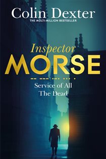 Book cover: Service of All the Dead (Book 4 of Inspector Morse Mysteries) by Colin Dexter (preview)