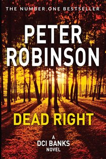 Book cover: Dead Right (Book 9 of The Inspector Banks series) by Peter Robinson (preview)