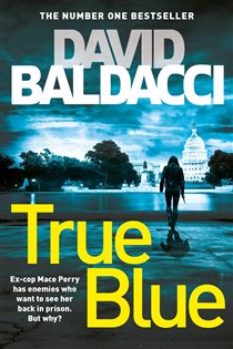 Book cover: True Blue, by David Baldacci (preview)
