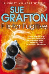Book cover: F is for Fugitive (Book 6 of Kinsey Millhone Alphabet series) by Sue Grafton (preview)