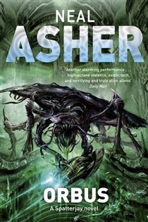 Book cover: Orbus (Book 3 of Spatterjay) by Neal Asher (preview)