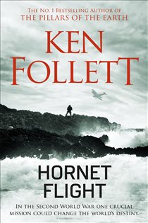 Book cover: Hornet Flight, by Ken Follett (preview)