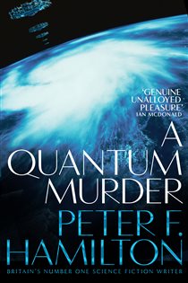 Book cover: A Quantum Murder, by Peter F. Hamilton (preview)
