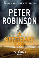 Book cover: A Necessary End, by Peter Robinson (preview)