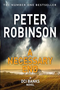 Book cover: A Necessary End, by Peter Robinson (preview)