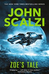 Book cover: Zoe's Tale (Book 4 of Old Man’s War) by John Scalzi (preview)