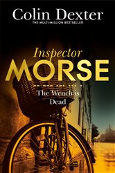 Book cover: The Wench is Dead (Book 8 of Inspector Morse Mysteries) by Colin Dexter (preview)