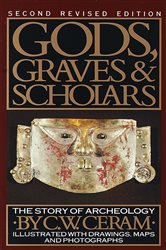 Book cover: Gods, Graves & Scholars, by C.W. Ceram (preview)