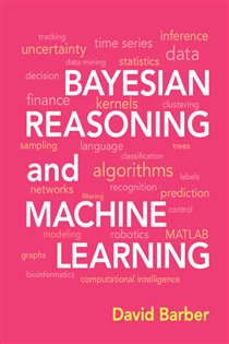 Book cover: Bayesian Reasoning and Machine Learning, by David Barber (preview)
