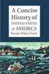 Book cover: A Concise History of the United States of America, by Susan-Mary Grant (preview)