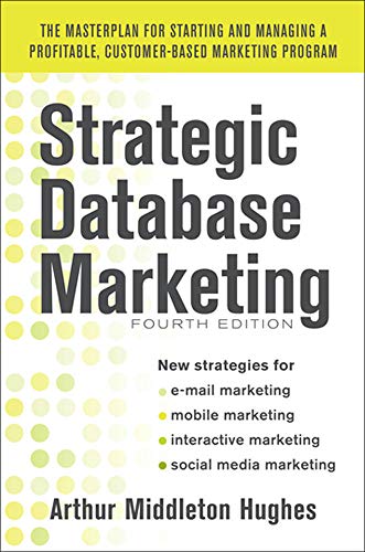Strategic Database Marketing 4e
