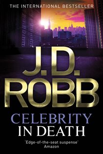 Book cover: Celebrity In Death (Book 34 of In Death) by J. D. Robb (preview)