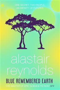 Book cover: Blue Remembered Earth, by Alastair Reynolds (preview)