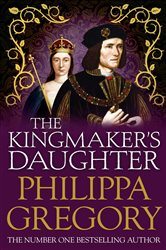 Book cover: The Kingmaker's Daughter, by Philippa Gregory (preview)