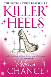 Book cover: Killer Heels, by Rebecca Chance (preview)