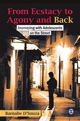 From Ecstasy to Agony and Back: Journeying with Adolescents on the Street