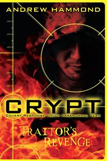 Book cover: CRYPT: Traitor's Revenge, by Andrew Hammond (preview)