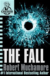 Book cover: The Fall (Book 7 of CHERUB) by Robert Muchamore (preview)