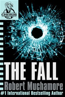 Book cover: The Fall (Book 7 of CHERUB) by Robert Muchamore (preview)