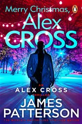Book cover: Merry Christmas, Alex Cross, by James Patterson (preview)