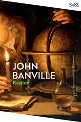 Book cover: Kepler (Book 2 of Revolutions Trilogy) by John Banville (preview)