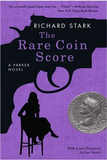 Book cover: The Rare Coin Score, by Richard Stark (preview)