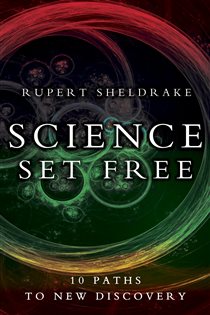 Book cover: Science Set Free, by Rupert Sheldrake (preview)