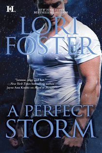 Book cover: A Perfect Storm (Book 4 of Edge of Honor) by Lori Foster (preview)
