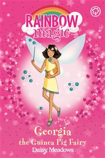 Book cover: Georgia The Guinea Pig Fairy (Book 3 of Rainbow Magic) by Daisy Meadows (preview)