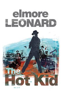 Book cover: The Hot Kid, by Elmore Leonard (preview)