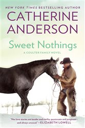 Book cover: Sweet Nothings (Book 2 of Coulter Family) by Catherine Anderson (preview)