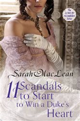 Book cover: Eleven Scandals to Start to Win a Duke's Heart (Book 3 of Love by Numbers) by Sarah MacLean (preview)