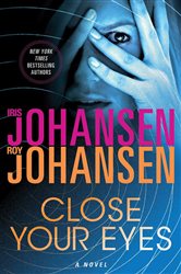 Book cover: Close Your Eyes (Book 1 of Kendra Michaels) by Iris Johansen (preview)